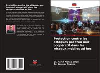 Produktbild: Protection contre les attaques par trou noir coop&eacute;ratif dans les r&eacute;seaux mobiles ad hoc