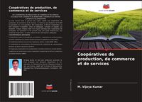 Produktbild: Coop&eacute;ratives de production, de commerce et de services