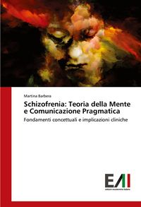 Produktbild: Schizofrenia: Teoria della Mente e Comunicazione Pragmatica