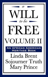 Produktbild: A Will to Be Free, Vol. II (an African American Heritage Book)