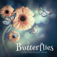 Produktbild: Butterflies, A No Text Picture Book