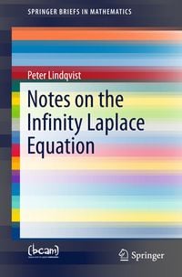 Produktbild: Notes on the Infinity Laplace Equation