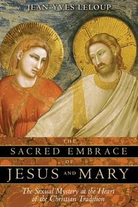 Produktbild: The Sacred Embrace of Jesus and Mary