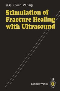 Produktbild: Stimulation of Fracture Healing with Ultrasound