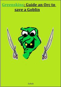Produktbild: Greenskins: Guide an Orc to save a Goblin