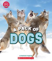 Produktbild: A Pack of Dogs (Learn About: Animals)