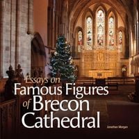 Produktbild: Essays On Famous Figures Of Brecon Cathedral