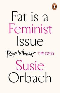 Produktbild: Fat Is A Feminist Issue