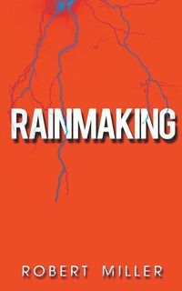 Produktbild: Rainmaking: Impacting the World Through the Power of Emotions and the Magic of Storytelling