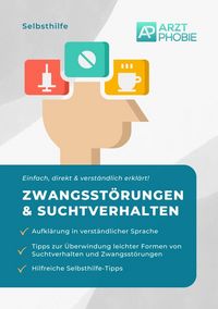 Produktbild: Selbsthilfe bei leichten Zwangsst&ouml;rungen und Suchtverhalten