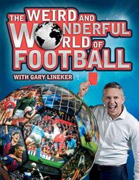 Produktbild: Spragg, I: The Weird and Wonderful World of Football