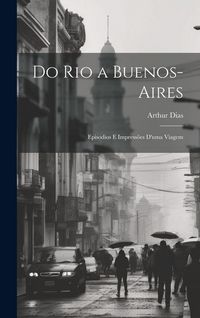 Produktbild: Do Rio a Buenos-Aires