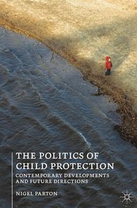 Produktbild: The Politics of Child Protection