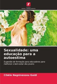 Produktbild: Sexualidade: uma educação para a autoestima