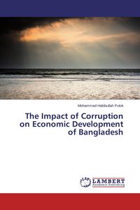 Produktbild: The Impact of Corruption on Economic Development of Bangladesh