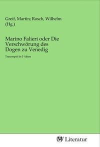 Produktbild: Marino Falieri oder Die Verschw&ouml;rung des Dogen zu Venedig
