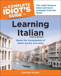 Produktbild: The Complete Idiot's Guide to Learning Italian, 3rd Edition