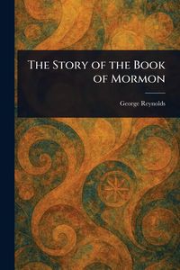 Produktbild: The Story of the Book of Mormon