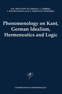 Produktbild: Phenomenology on Kant, German Idealism, Hermeneutics and Logic