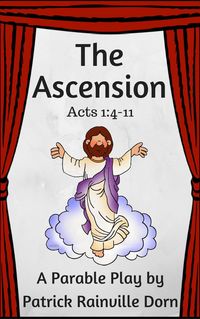 Produktbild: The Ascension: A Parable Play