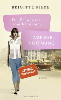 Produktbild: Die Schwestern vom Ku'damm: Tage der Hoffnung