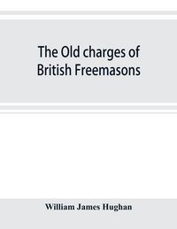 Produktbild: The old charges of British Freemasons