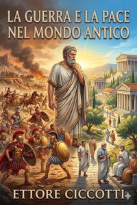 Produktbild: La guerra e la pace nel mondo antico