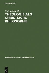 Produktbild: Theologie als christliche Philosophie