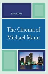 Produktbild: The Cinema of Michael Mann