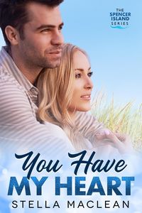Produktbild: You Have My Heart (Spencer Island Series, #1)