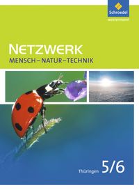 Bild vom Artikel Netzwerk Mensch Natur Technik 5 / 6. Schülerband. Thüringen vom Autor Hans-Peter Konopka