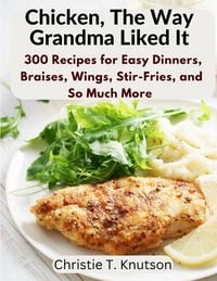 Produktbild: Chicken, The Way Grandma Liked It