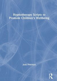 Produktbild: Hypnotherapy Scripts to Promote Children's Wellbeing