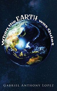 Produktbild: When the Earth was Quiet