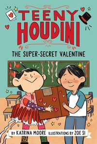 Produktbild: Teeny Houdini #2: The Super-Secret Valentine