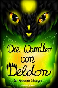 Produktbild: Die Wandler von Deldon / Die Wandler von Deldon 2: Der Stamm der Schlangen