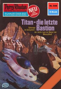 Produktbild: Perry Rhodan 848: Titan - die letzte Bastion