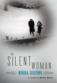 Bild vom Artikel The Silent Woman vom Autor Monika Zgustova