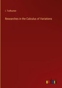 Produktbild: Researches in the Calculus of Variations