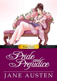 Produktbild: Austen, J: Manga Classics Pride and Prejudice