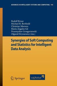 Produktbild: Synergies of Soft Computing and Statistics for Intelligent Data Analysis