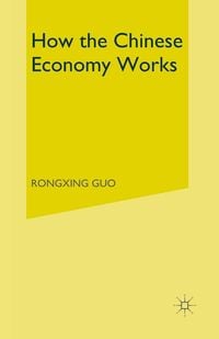 Produktbild: How the Chinese Economy Works