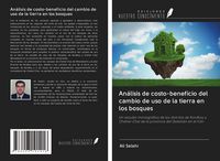 Produktbild: An&aacute;lisis de costo-beneficio del cambio de uso de la tierra en los bosques