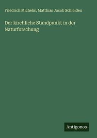 Produktbild: Der kirchliche Standpunkt in der Naturforschung
