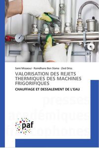 Produktbild: Valorisation des Rejets Thermiques des Machines Frigorifiques