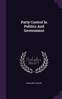 Produktbild: Party Control In Politics And Government