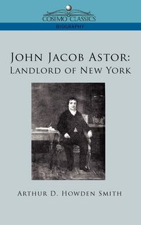 Produktbild: John Jacob Astor