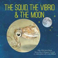 Produktbild: The Squid, the Vibrio and the Moon