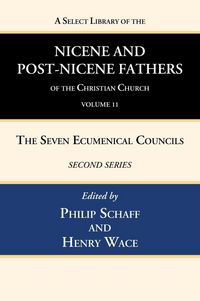 Produktbild: A Select Library of the Nicene and Post-Nicene Fathers of the Christian Church, Second Series, Volume 11