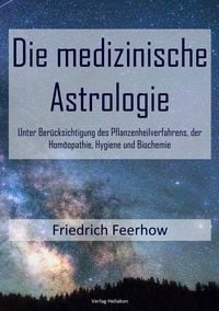 Produktbild: Die medizinische Astrologie